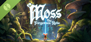 Moss: 忘れられた秘宝 DEMO