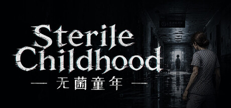 Sterile Childhood