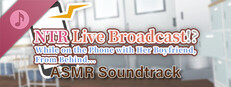 NTR Live Broadcast!? While on Phone with Her Boyftiend, From Behind...Soundtrack