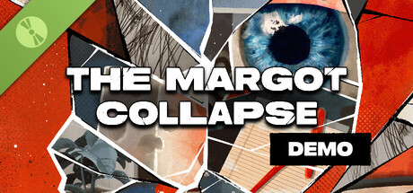 The Margot Collapse Demo