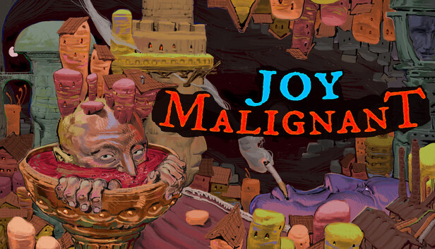 Joy Malignant