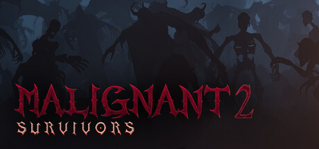 Malignant Survivors 2 Playtest