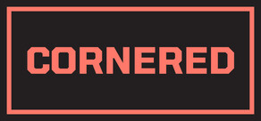 Cornered