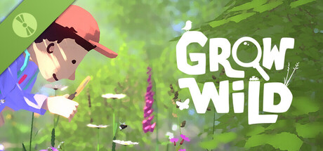 Grow Wild Demo