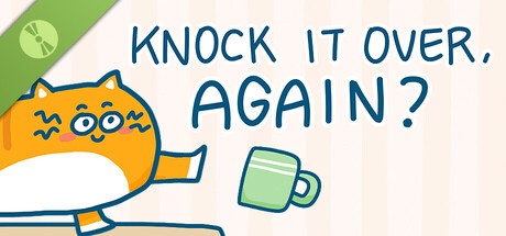 Knock It Over, Again? Demo