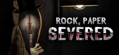 Rock, Paper, Severed