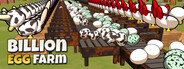Billion Egg Farm