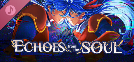 Echoes From The Soul Soundtrack