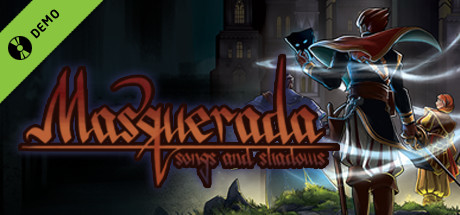 Masquerada: Songs and Shadows Demo