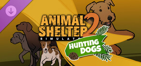 Animal Shelter 2 - Hunting Dogs Pack
