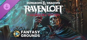 Fantasy Grounds - Dungeons & Dragons Ravenloft The Horrors Within