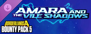 DLC: Borderlands®4 - Bounty Pack 5: Amara and the Vile Shadows