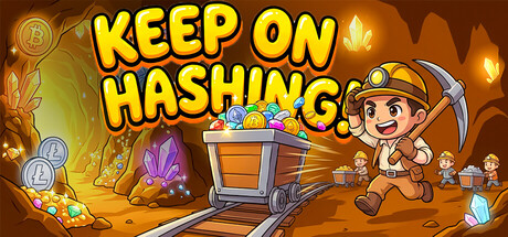 Keep On Hashing!: Idle Mining Sim