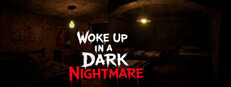 Woke Up In a Dark Nightmare Banner