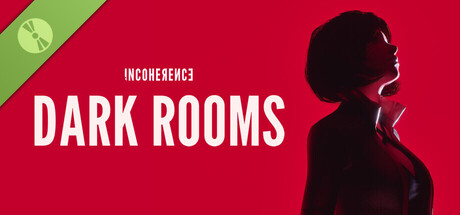Incoherence: Dark Rooms Demo