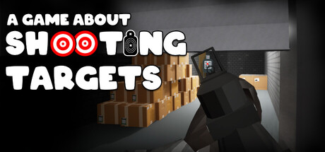 A Game About Shooting Targets