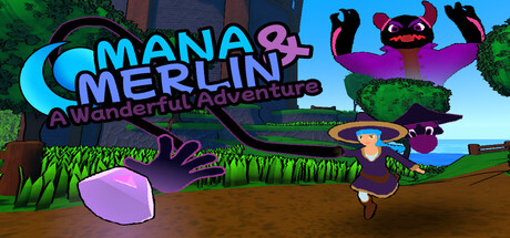 Mana and Merlin: A Wanderful Adventure