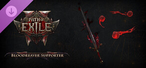 Path of Exile 2 - Bloodreaver Supporter Pack