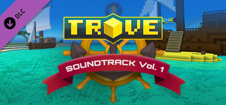 Steam cover for Trove - Soundtrack Vol. 1.