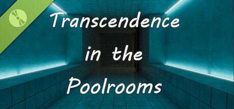 Transcendence in the Poolrooms Demo header