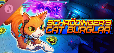 Schrodinger's Cat Burglar - Official Soundtrack