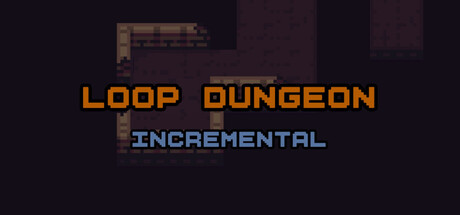 Loop Dungeon - Incremental Banner