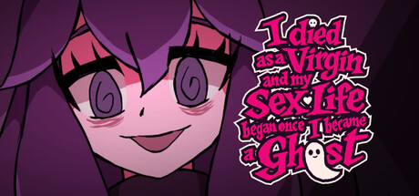 I Died as a Virgin and My Sex Life Began Once I Became a Ghost!