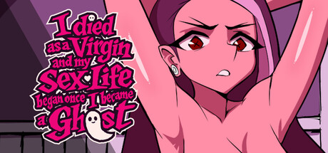 I Died as a Virgin and My Sex Life Began Once I Became a Ghost!