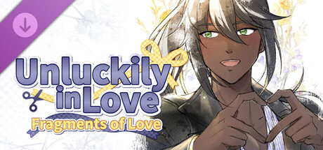 Unluckily in Love: Fragments of Love - Episode Five