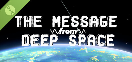 The Message from Deep Space Demo