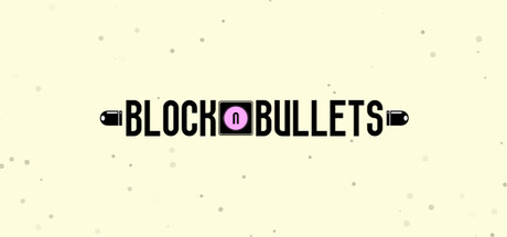 BlockNBullets