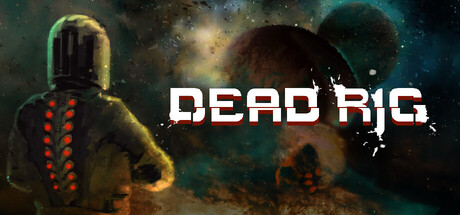 DEAD RIG header art