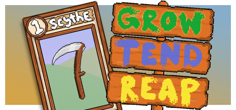 Grow/Tend/Reap header art