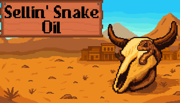 Sellin' Snake Oil