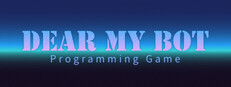 Dear My Bot - Programming Game
