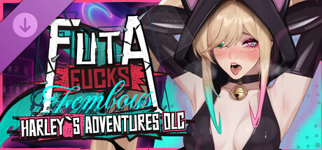 FUTA FUCKS FEMBOYS - Harley's Adventures DLC Banner
