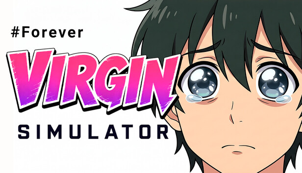 Forever Virgin Simulator