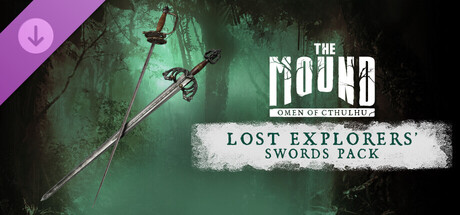 The Mound: Omen of Cthulhu – Lost Explorers' Swords Pack Steam Giveaway