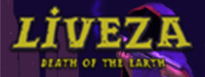 Liveza: Death of the Earth