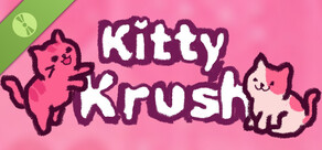 Kitty Krush Demo