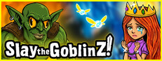 Slay the GoblinZ