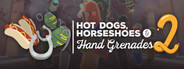 Hot Dogs, Horseshoes & Hand Grenades 2