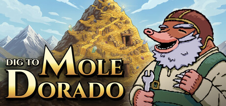 Dig to Mole Dorado