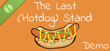 The Last (Hotdog) Stand Demo