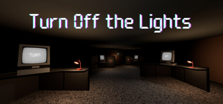 Turn Off the Lights