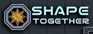 Shape Together