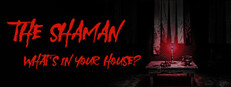 The Shaman: What's in Your House? cover