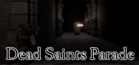 Dead Saints Parade