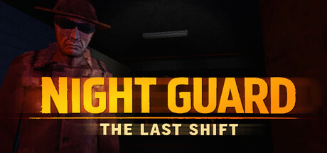 Night Guard - The Last Shift header art