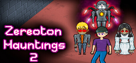 Zereoton Hauntings 2